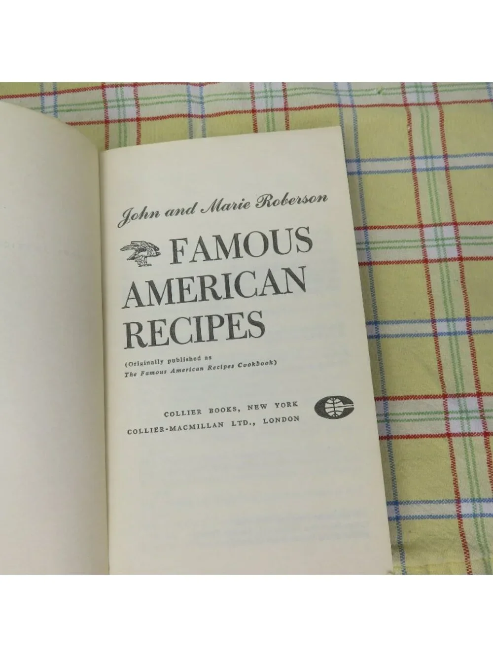 Famous American Recipes Cookbook John & Marie Roberson 1965 Collier PB 1st Ed